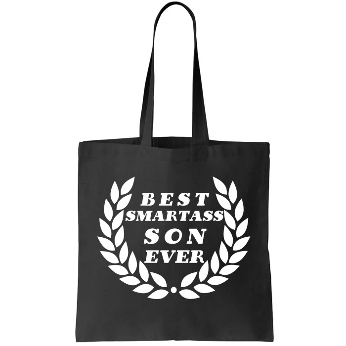 Best Smartass Son Ever Tote Bag