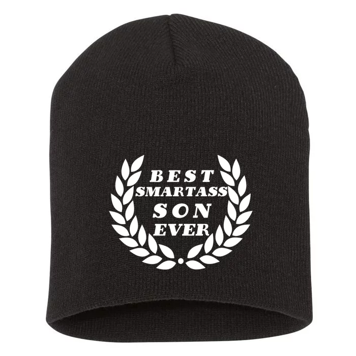 Best Smartass Son Ever Short Acrylic Beanie