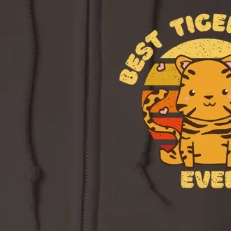 Best Tiger Mom Ever Full Zip Hoodie