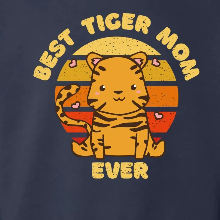 Best Tiger Mom Ever Toddler Hoodie