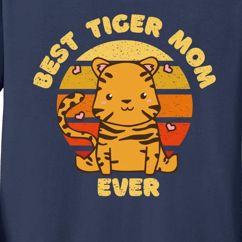 Best Tiger Mom Ever Kids Long Sleeve Shirt