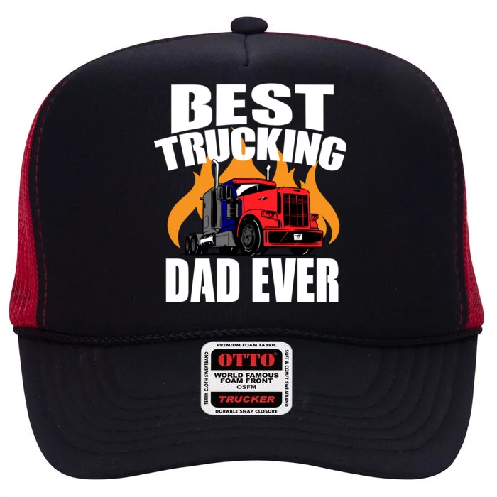 Best Trucking Dad Ever High Crown Mesh Trucker Hat