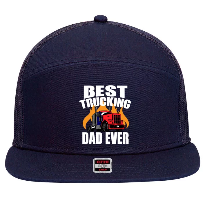 Best Trucking Dad Ever 7 Panel Mesh Trucker Snapback Hat