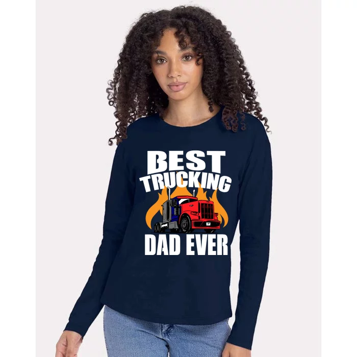 Best Trucking Dad Ever Womens Cotton Relaxed Long Sleeve T-Shirt