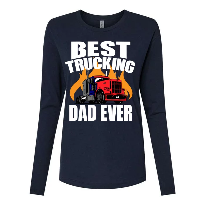 Best Trucking Dad Ever Womens Cotton Relaxed Long Sleeve T-Shirt