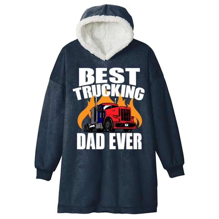 Best Trucking Dad Ever Hooded Wearable Blanket