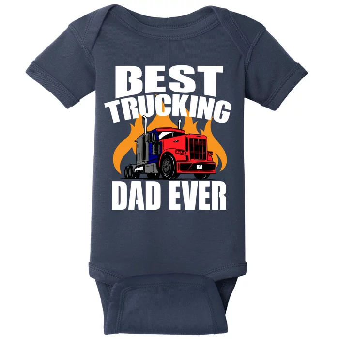 Best Trucking Dad Ever Baby Bodysuit