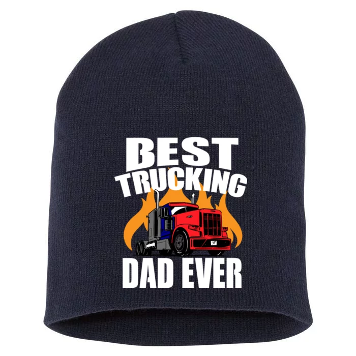 Best Trucking Dad Ever Short Acrylic Beanie