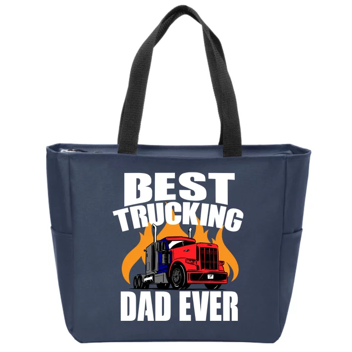 Best Trucking Dad Ever Zip Tote Bag