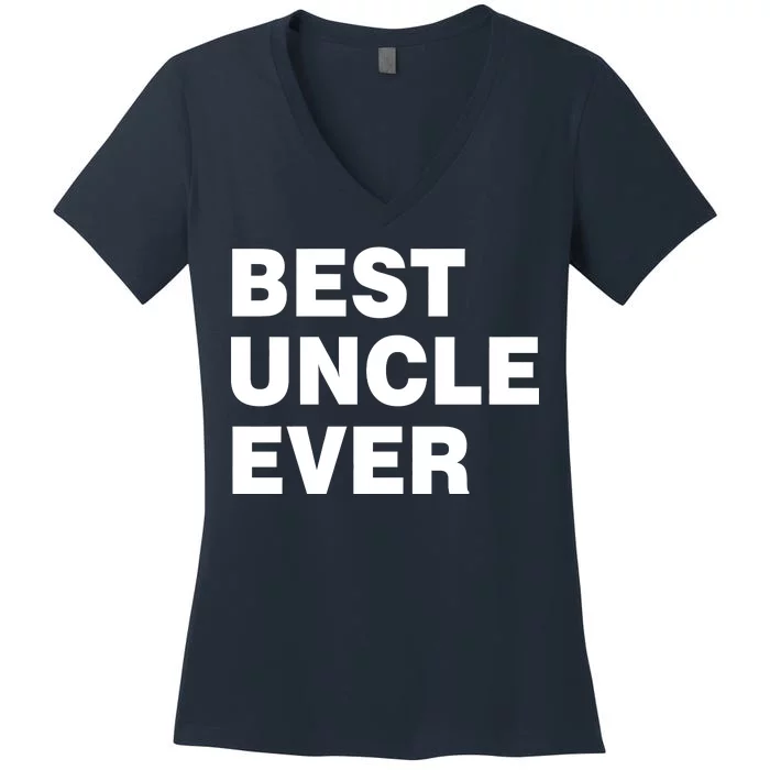 Best Uncle Ever Women's V-Neck T-Shirt