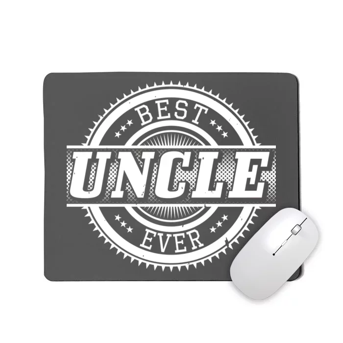 Best Uncle Ever Badge Mousepad