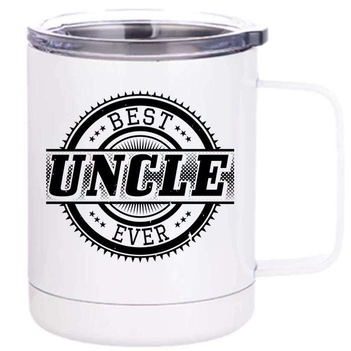 Best Uncle Ever Badge Front & Back 12oz Stainless Steel Tumbler Cup