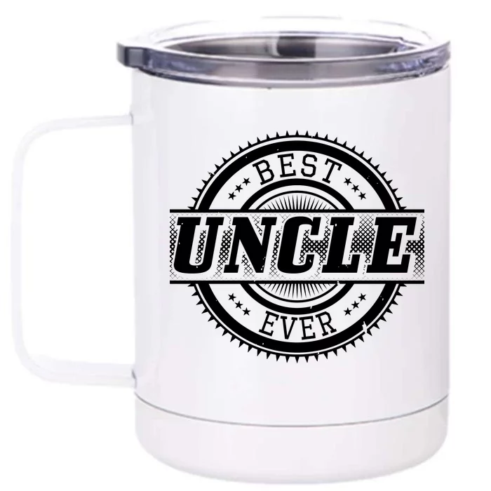 Best Uncle Ever Badge Front & Back 12oz Stainless Steel Tumbler Cup