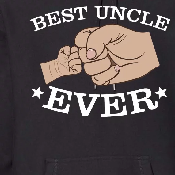 Best Uncle Ever Fist Bump Premium Hoodie