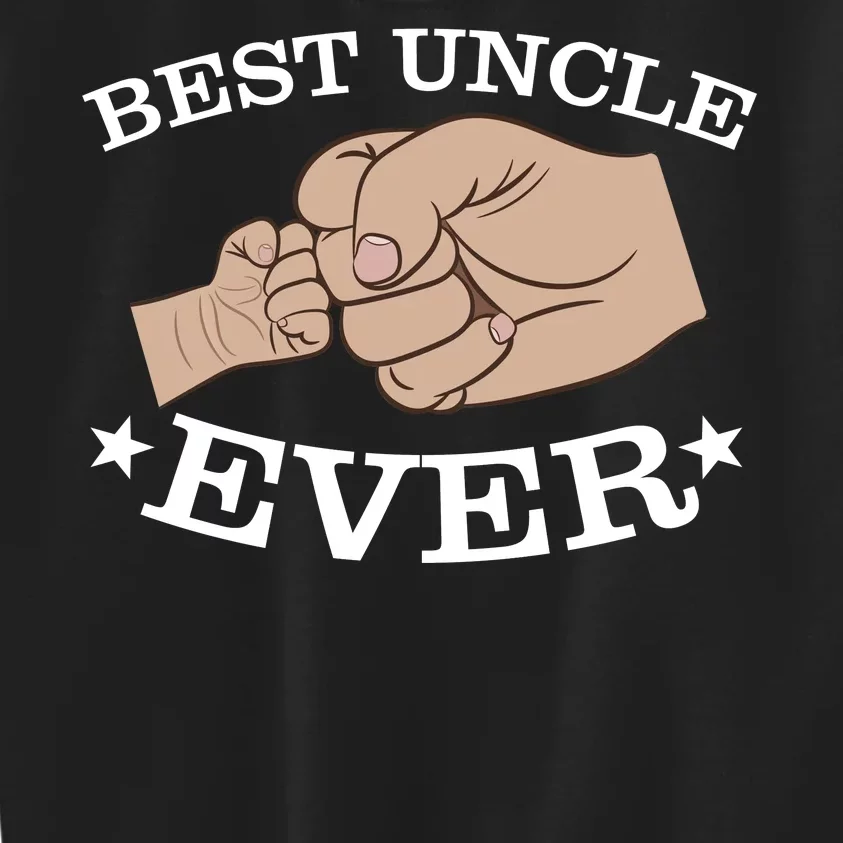 Best Uncle Ever Fist Bump Kids Sweatshirt