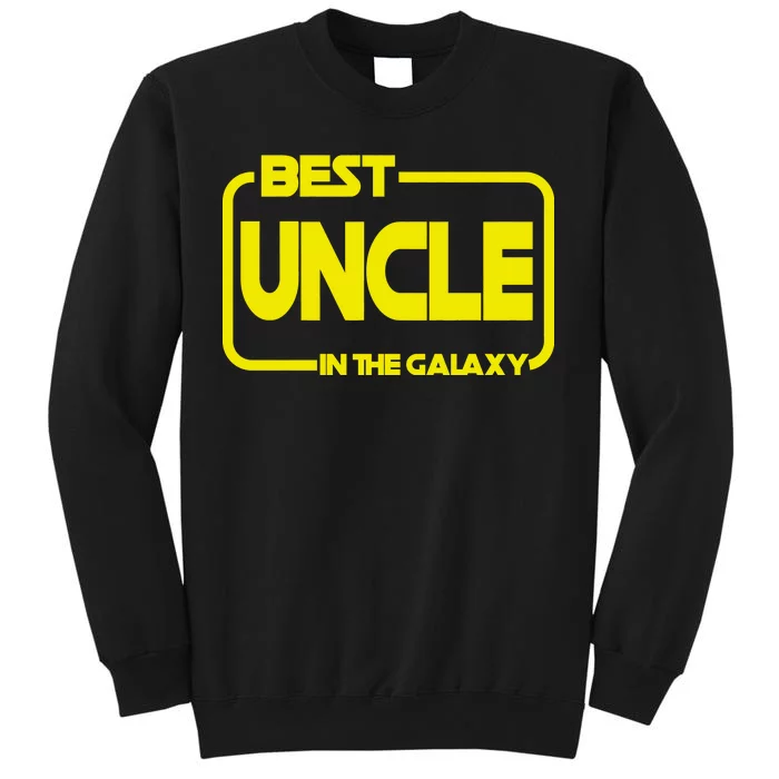 Best Uncle In The Galaxy Funny Tall Sweatshirt