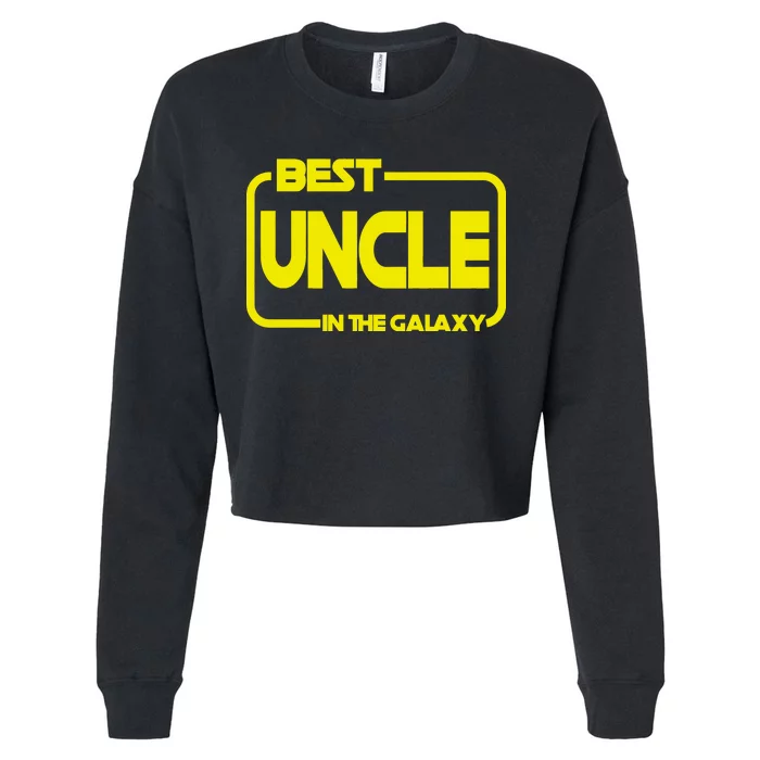 Best Uncle In The Galaxy Funny Cropped Pullover Crew