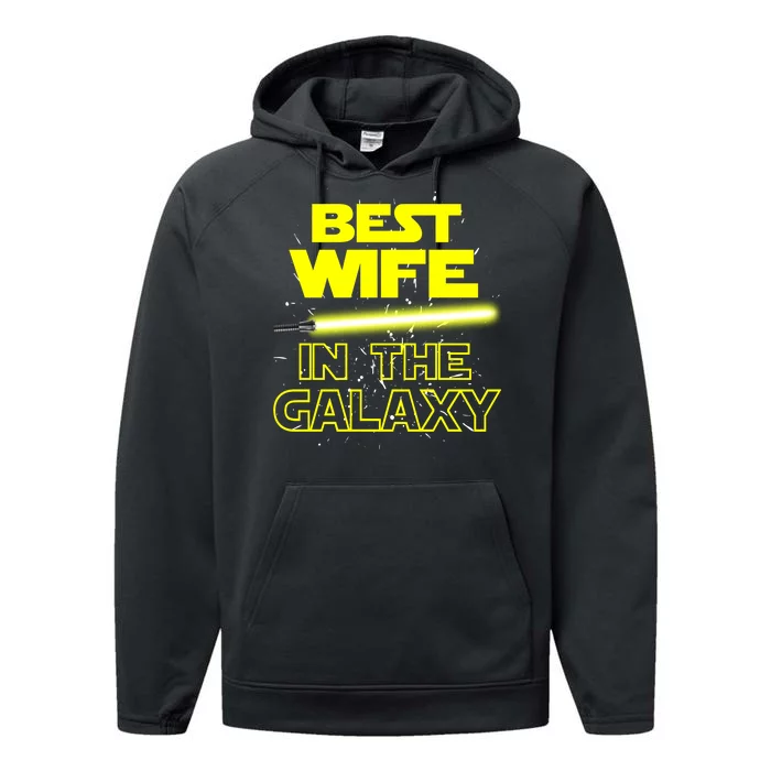 Best Wife In The Galaxy Performance Fleece Hoodie