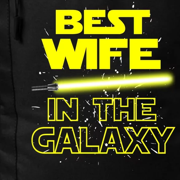 Best Wife In The Galaxy Daily Commute Backpack