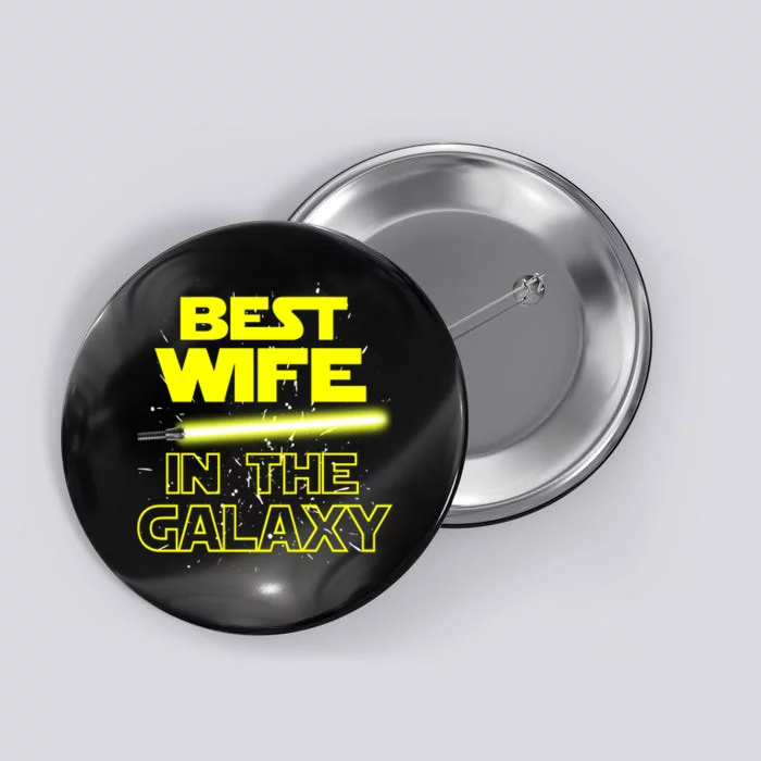 Best Wife In The Galaxy Button