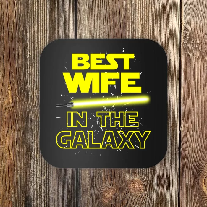 Best Wife In The Galaxy Coaster