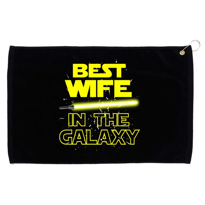 Best Wife In The Galaxy Grommeted Golf Towel