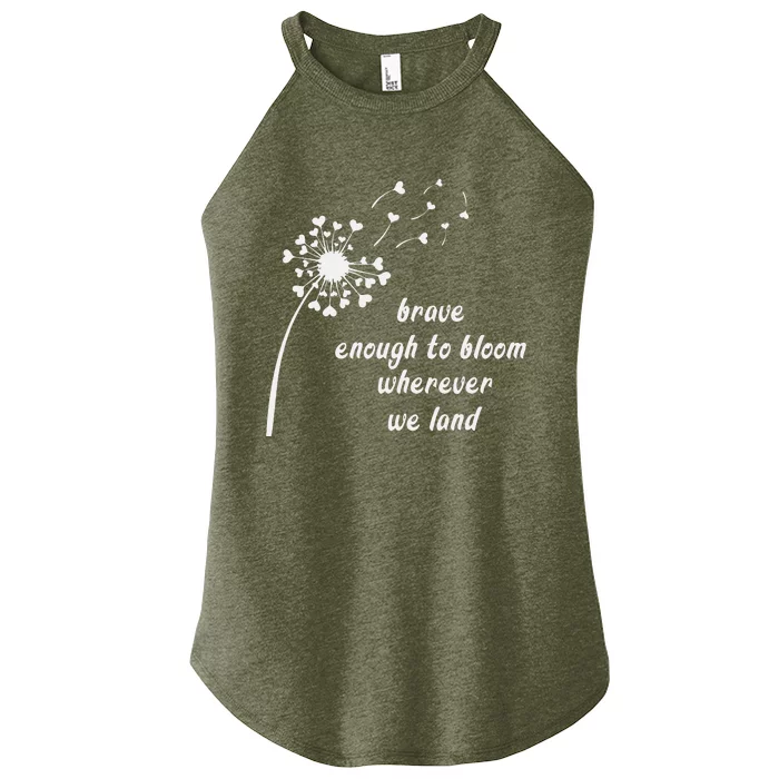 Bold enough to bloom wherever we land, military children Women’s Perfect Tri Rocker Tank