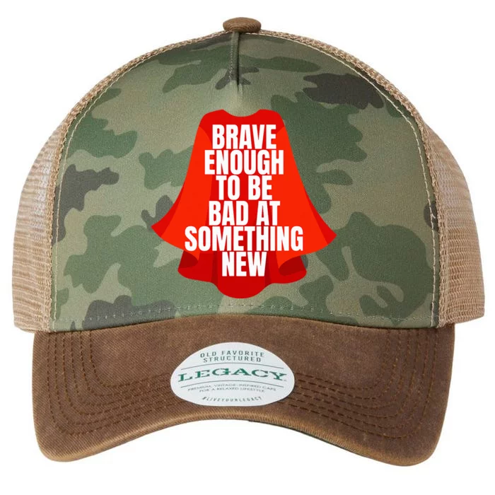 Brave Enough To Be Bad At Something New Legacy Tie Dye Trucker Hat