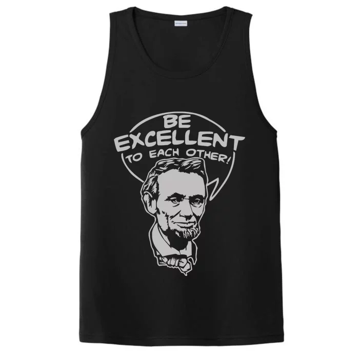 Be Excellent To Each Other Performance Tank