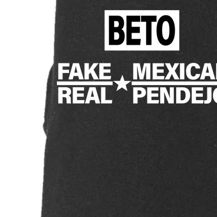 Beto Fake Mexican Real Pendejo Doggie 3-End Fleece Hoodie