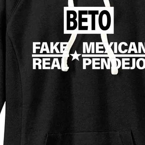 Beto Fake Mexican Real Pendejo Women's Fleece Hoodie