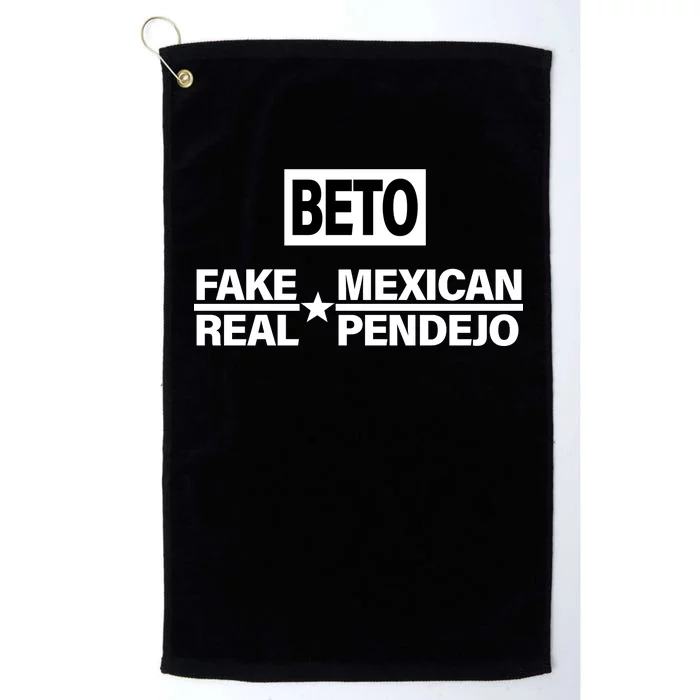 Beto Fake Mexican Real Pendejo Platinum Collection Golf Towel