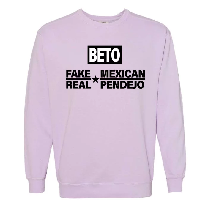 Beto Fake Mexican Real Pendejo Garment-Dyed Sweatshirt