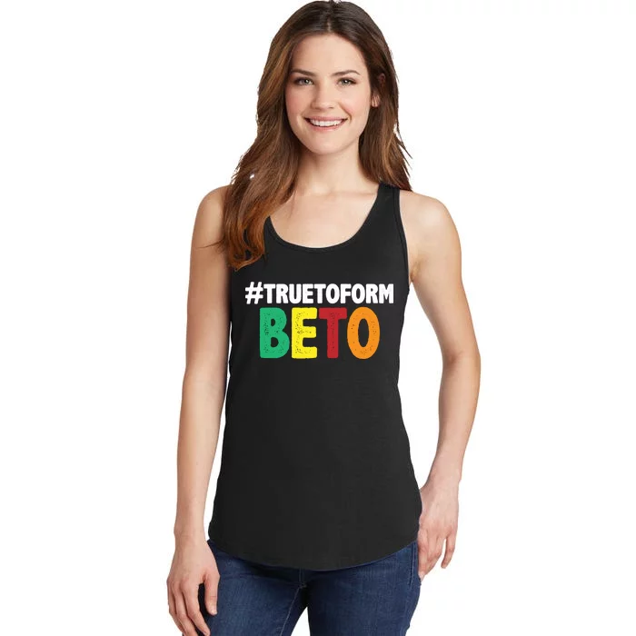 Beto O'Rourke True To Form Ladies Essential Tank