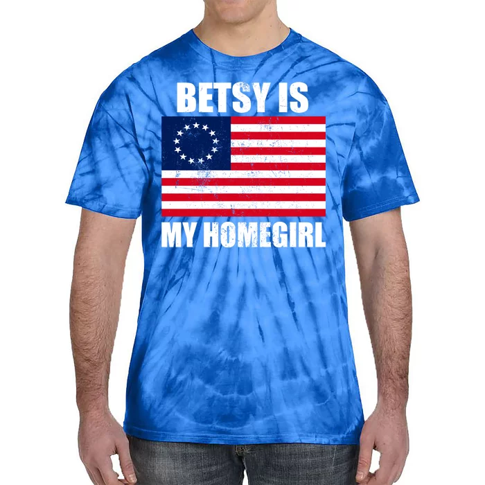 Betsy Is My Homegirl Tie-Dye T-Shirt