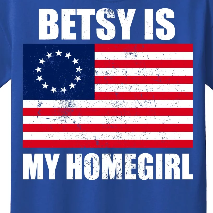 Betsy Is My Homegirl Kids T-Shirt