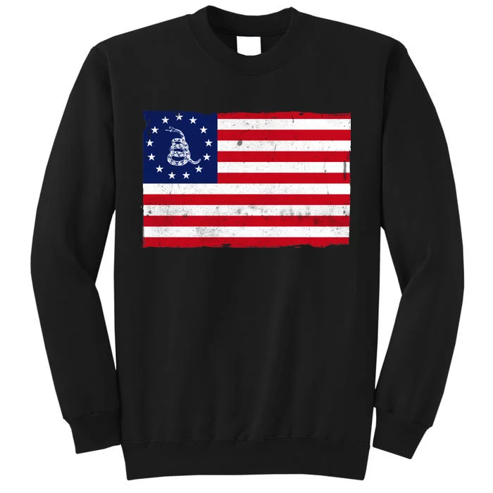 Betsy Ross Don't Tread On Me Flag Tall Sweatshirt