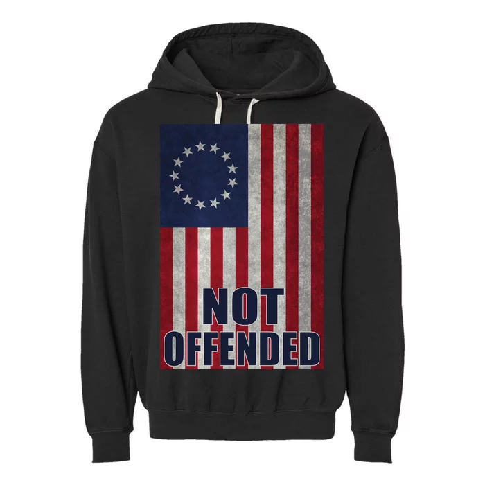 Betsy Ross Flag Not Offended 13 Stars For Protesters Garment-Dyed Fleece Hoodie