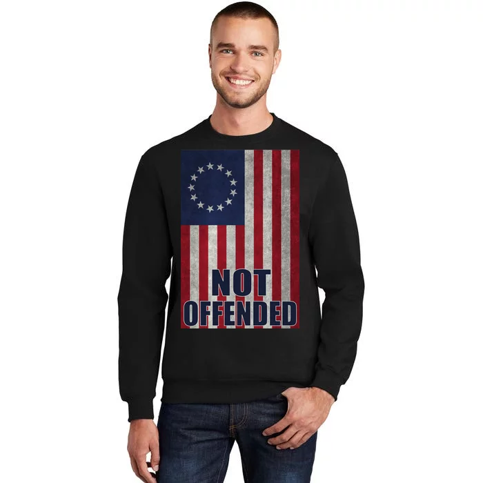 Betsy Ross Flag Not Offended 13 Stars For Protesters Sweatshirt