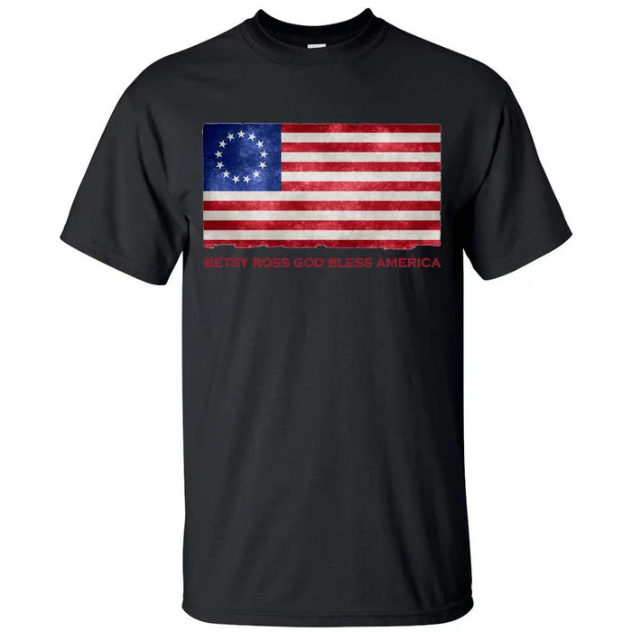 Betsy Ross God Bless America Tall T-Shirt