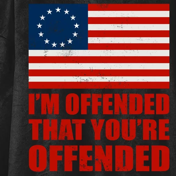 Betsy Ross I'm Offended That You're Offended Hooded Wearable Blanket