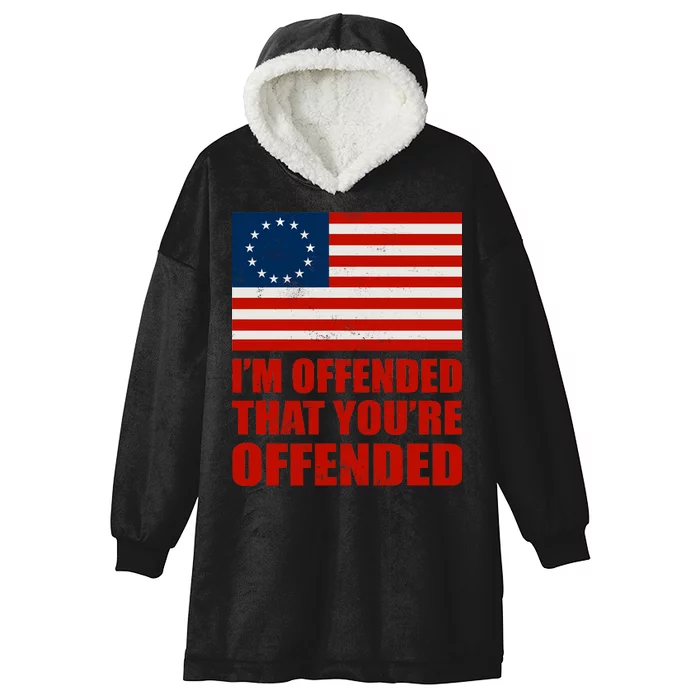 Betsy Ross I'm Offended That You're Offended Hooded Wearable Blanket