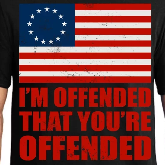 Betsy Ross I'm Offended That You're Offended Pajama Set