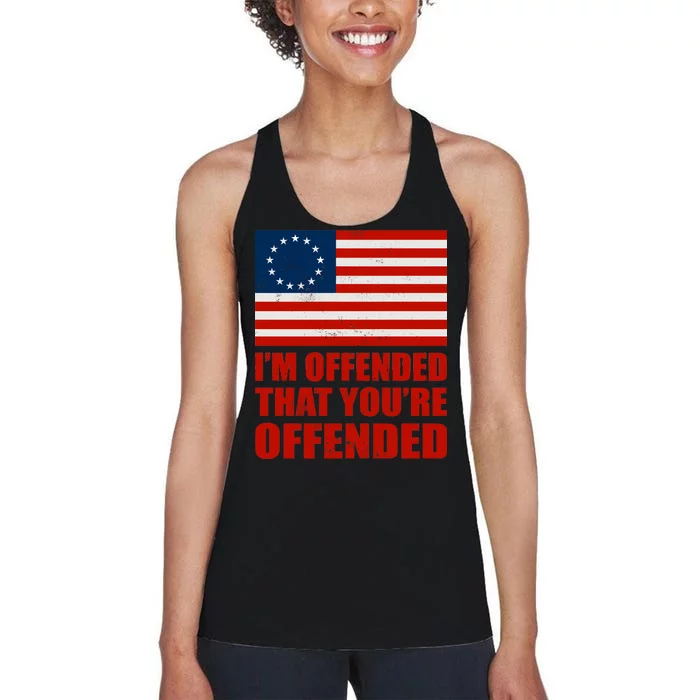 Betsy Ross I'm Offended That You're Offended Women's Racerback Tank