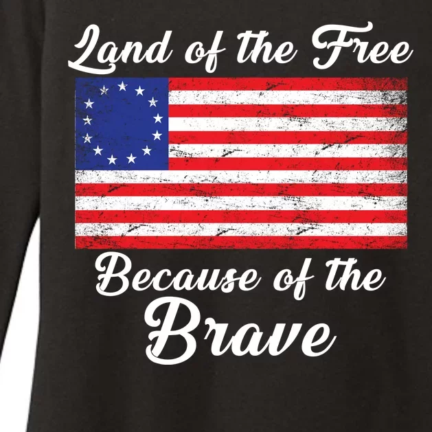 Betsy Ross Land Of The Free Because Of The Brave Womens CVC Long Sleeve Shirt