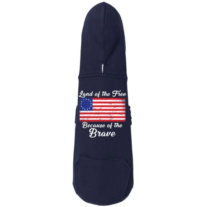 Betsy Ross Land Of The Free Because Of The Brave Doggie 3-End Fleece Hoodie