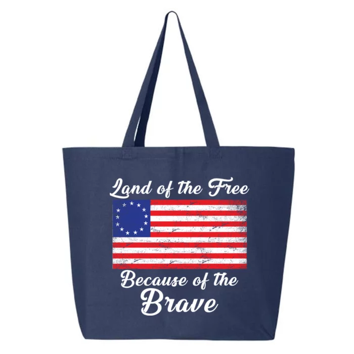 Betsy Ross Land Of The Free Because Of The Brave 25L Jumbo Tote