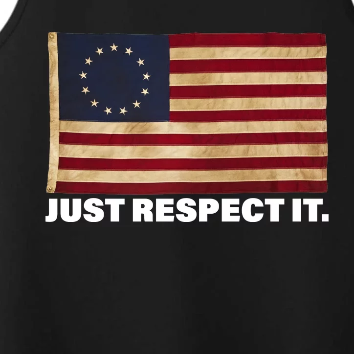 Betsy Ross Original Colonies Just Respect It Performance Tank