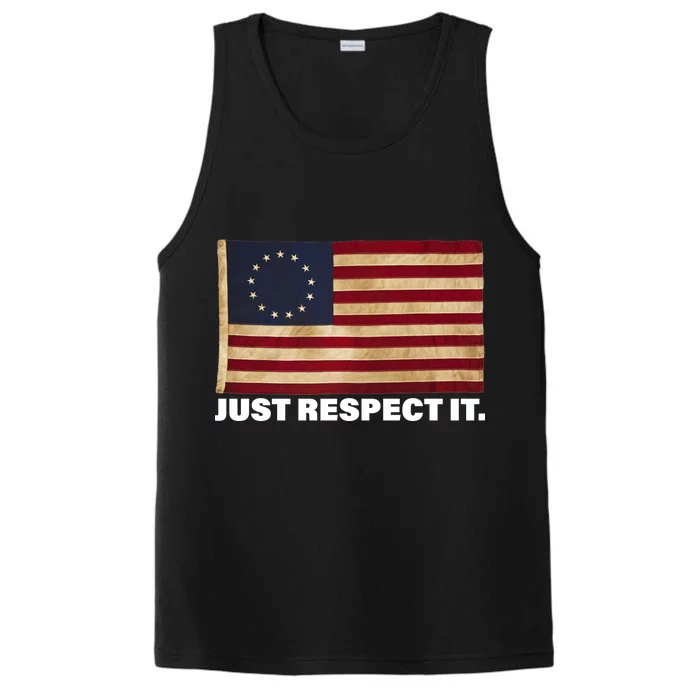 Betsy Ross Original Colonies Just Respect It Performance Tank