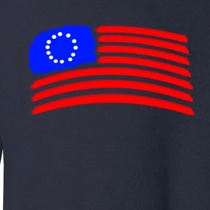 Betsy Ross Original Painted Flag Toddler Sweatshirt